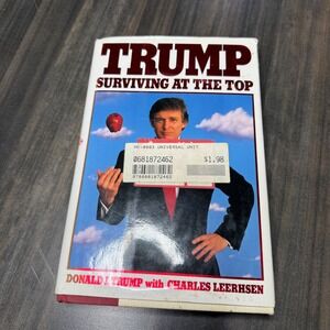 Donald Trump Surviving at the Top HC 0003 Universal Unit Book 1990 First Edition